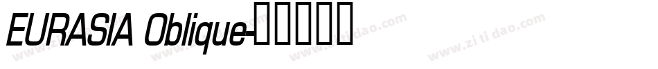 EURASIA Oblique字体转换